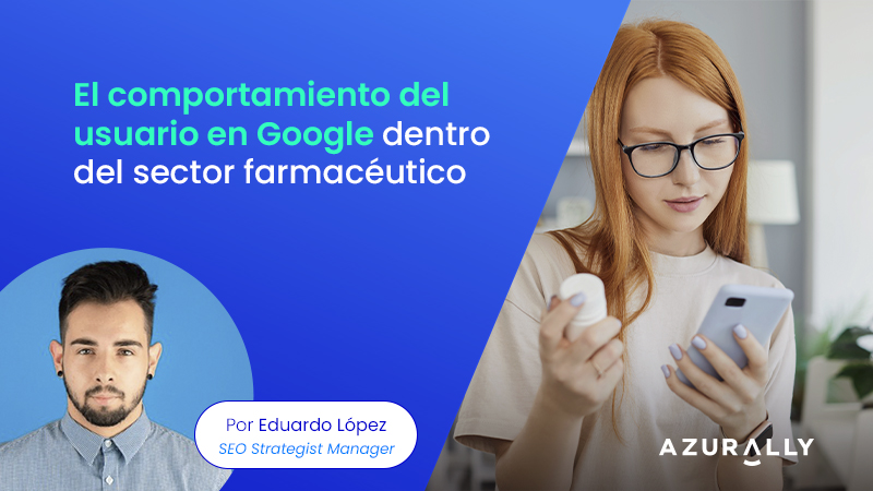 User behavior on Google in the Pharmaceutical Sector